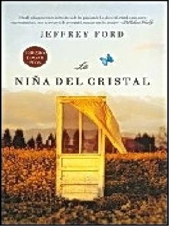 La Niña Del Cristal, Jeffrey Ford