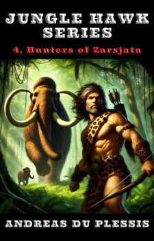 Hunters of Zarsjata, Andreas Du Plessis