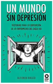 Un mundo sin depresión, Basco Alfonso