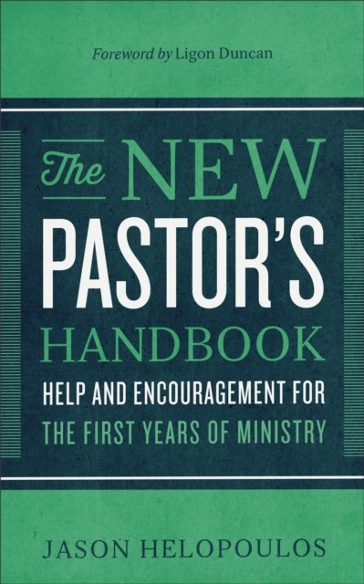 New Pastor's Handbook, Jason Helopoulos