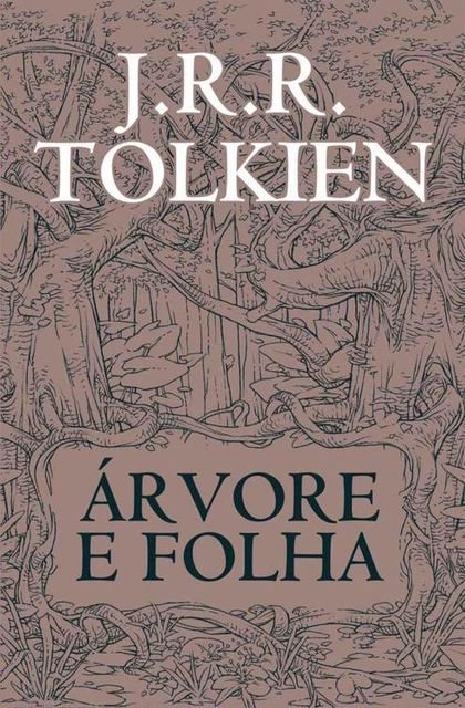 Árvore e folha, J.R.R.Tolkien