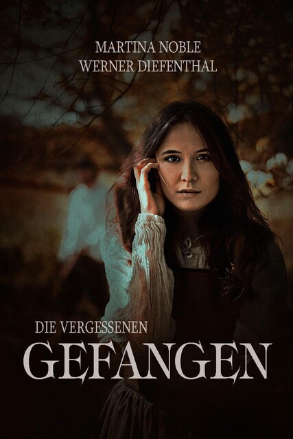 Die Vergessenen – Teil 1: Gefangen, Martina Noble, Werner Diefenthal