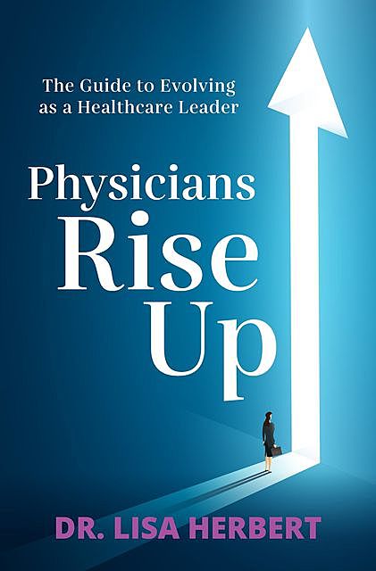 Physicians Rise Up, Lisa Herbert