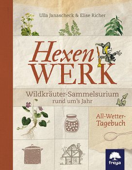 Hexenwerk, Ulla Janascheck, Elise Richer