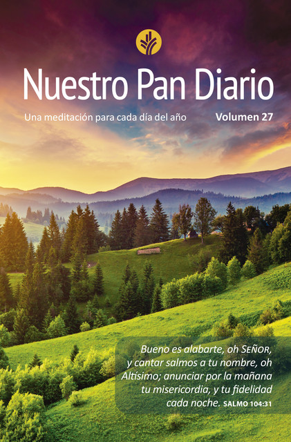 Nuestro Pan Diario Volumen 27, Ministerios Nuestro Pan Diario