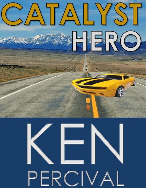 Catalyst Hero, Ken Percival
