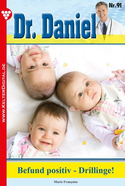 Dr. Daniel 91 - Arztroman, Marie Françoise