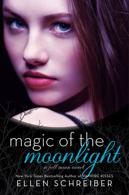 Magic of the Moonlight, Ellen Schreiber