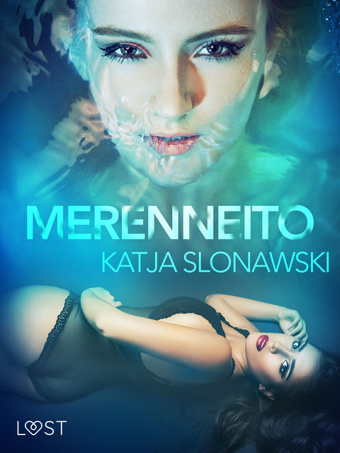 Merenneito – eroottinen novelli, Katja Slonawski