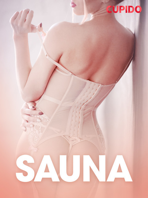 Sauna – erotiske noveller, Cupido