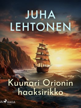 Kuunari Orionin haaksirikko, Juha Lehtonen