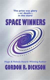 Space Winners, Gordon R. Dickson