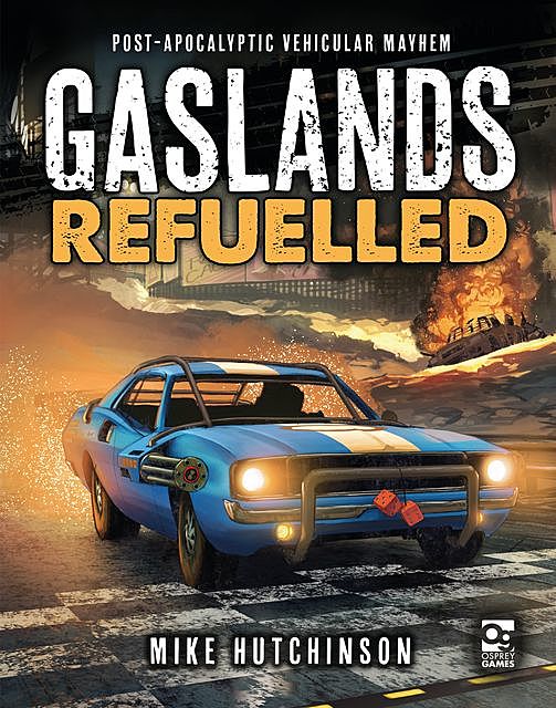 Gaslands: Refuelled, Mike Hutchinson