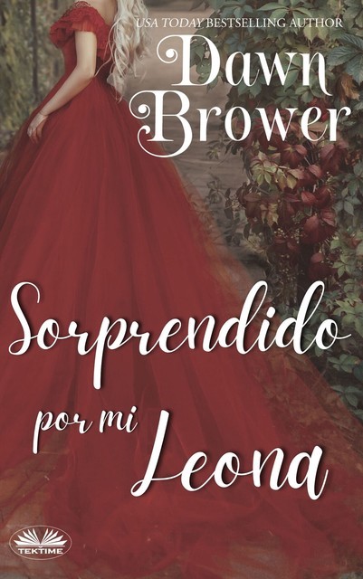 Sorprendido Por Mi Leona, Dawn Brower