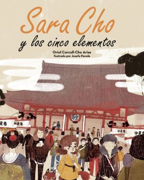 Sara Cho y los cinco elementos, Oriol Corcoll-Cho Arias