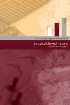 Musical-Love-Theory, J.R., Eugene Robinson