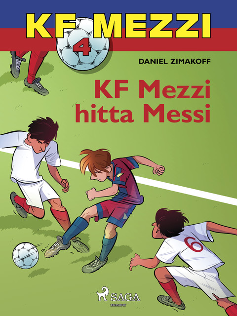 KF Mezzi 4 – KF Mezzi hitta Messi, Daniel Zimakoff