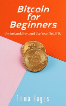 Bitcoin for Beginners, Emma Hayes