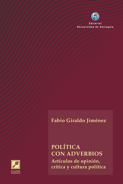 Política con adverbios, Fabio Giraldo Jiménez
