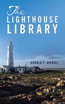 The Lighthouse Library, Donald F. Averill