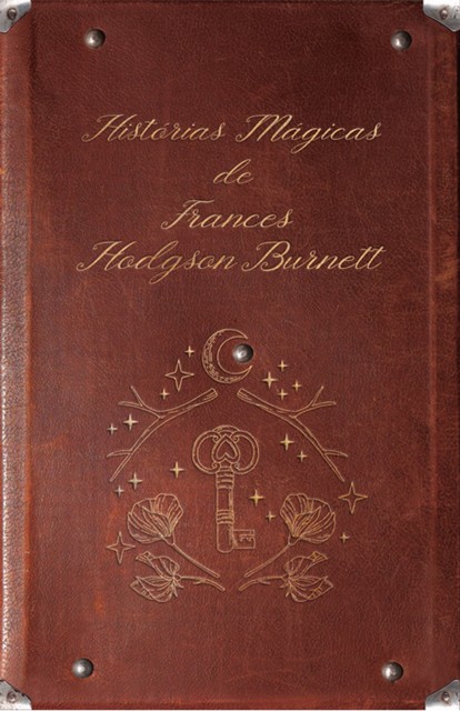 Box – Histórias mágicas de Frances Hodgson Burnett: A Princesinha + O Jardim Secreto, Frances Hodgson Burnett