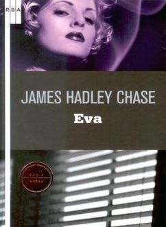 Eva, James Chase