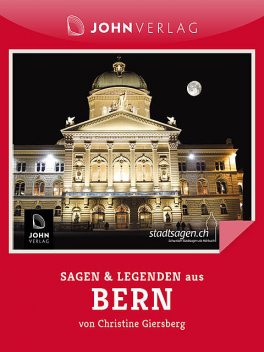 Sagen und Legenden aus Bern, Christine Giersberg