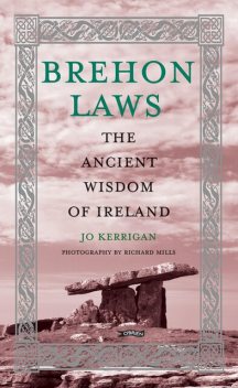 Brehon Laws, Jo Kerrigan