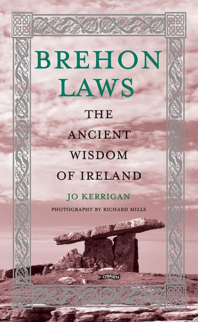 Brehon Laws, Jo Kerrigan