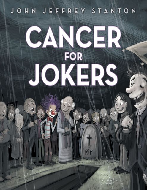 Cancer for Jokers, John Stanton