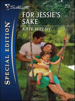 For Jessie's Sake, Kate Welsh