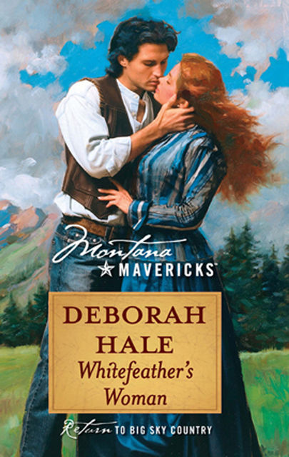 Whitefeather's Woman, Deborah Hale