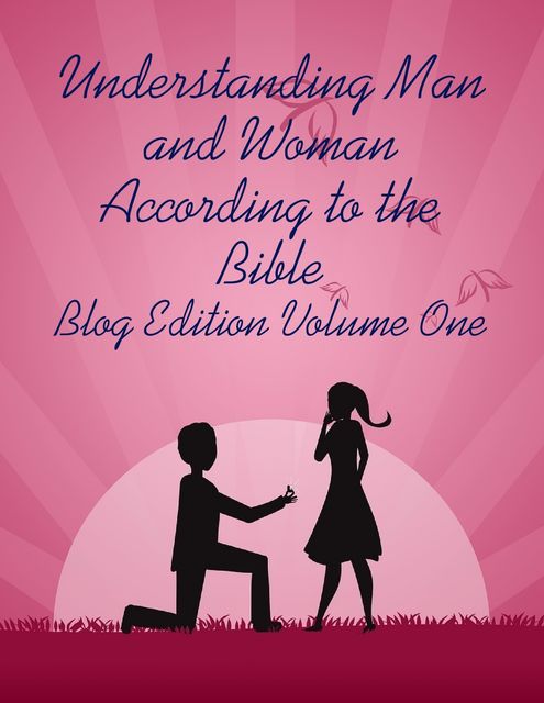 Understanding Man and Woman According to the Bible, Jackie Roberson
