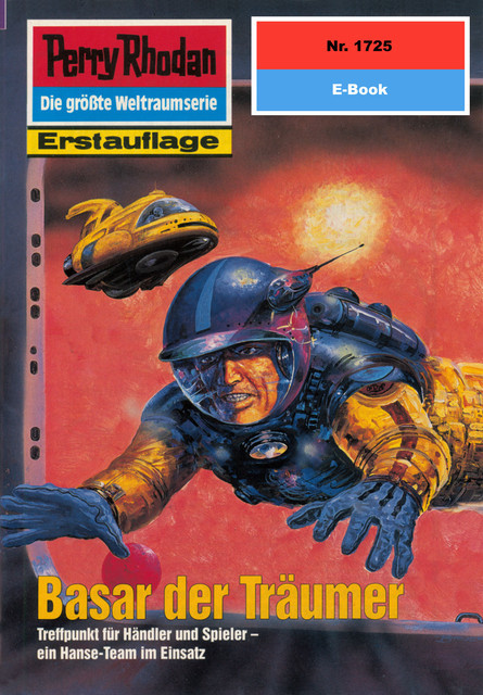 Perry Rhodan 1725: Basar der Träumer, Peter Griese