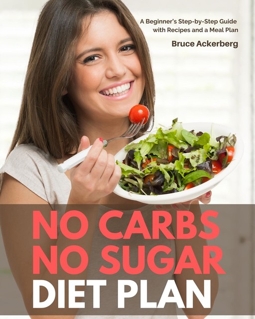 No Carbs No Sugar Diet Plan, Ackerberg Bruce