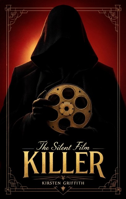 The Silent Film Killer, Kirsten Griffith