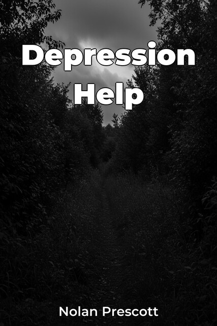 Depression Help, Nolan Prescott