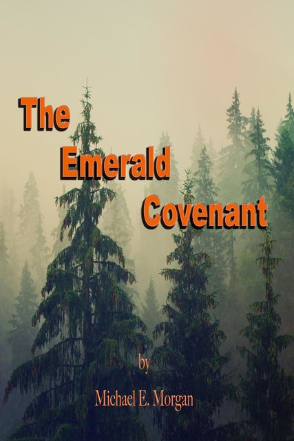 The Emerald Covenant, Morgan Michael
