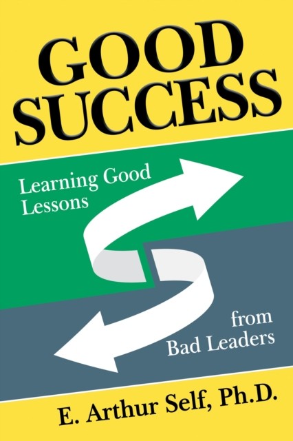 Good Success, E. Arthur Self