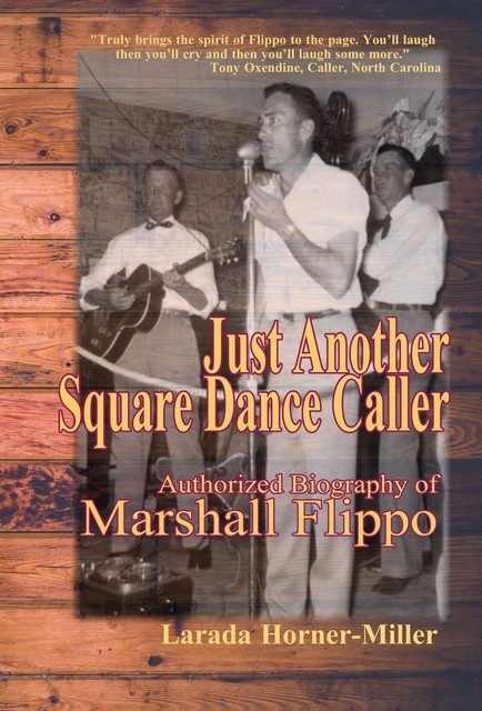 Just Another Square Dance Caller, Larada Horner-Miller