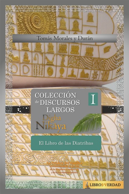 Digha Nikaya – 1, Tomás Morales y Durán