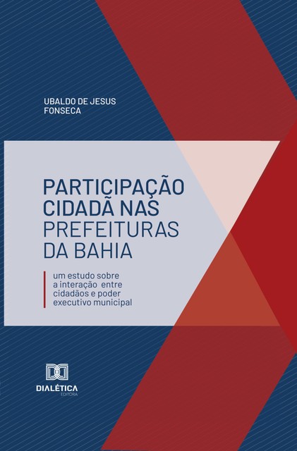 Participação Cidadã nas Prefeituras da Bahia, Ubaldo de Jesus Fonseca