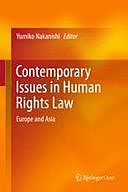 Contemporary Issues in Human Rights Law: Europe and Asia, Yumiko Nakanishi