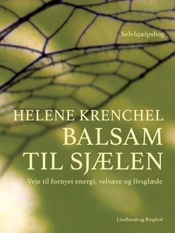 Balsam til sjælen, Helene Krenchel