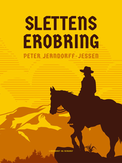 Slettens erobring, Peter Jerndorff-Jessen