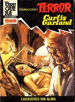 Cadáveres Sin Alma, Curtis Garland