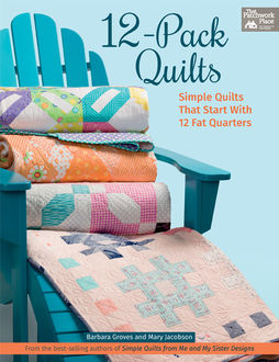 12-Pack Quilts, Barbara Groves, Mary Jacobson