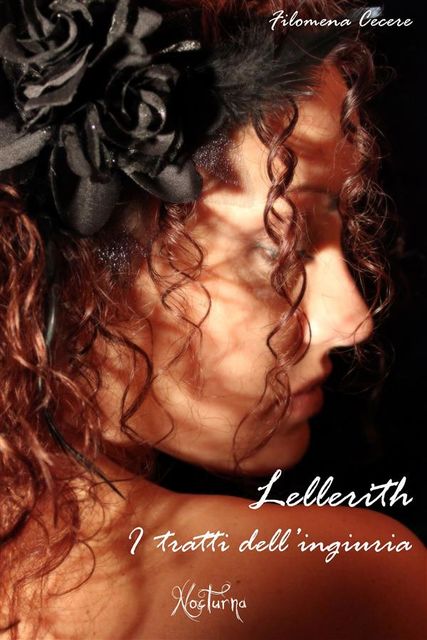 Lellerith – I tratti dell'ingiuria, Filomena Cecere
