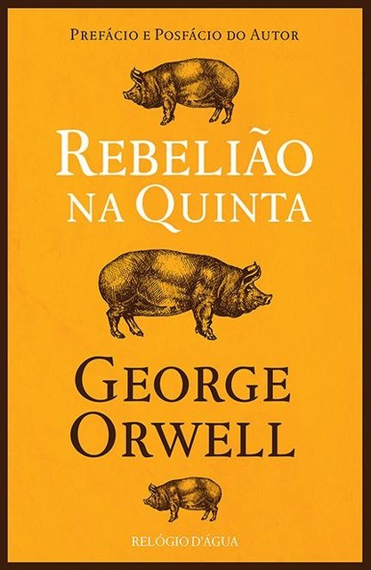 Rebelião na Quinta, George Orwell