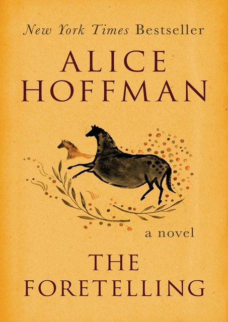 The Foretelling, Alice Hoffman